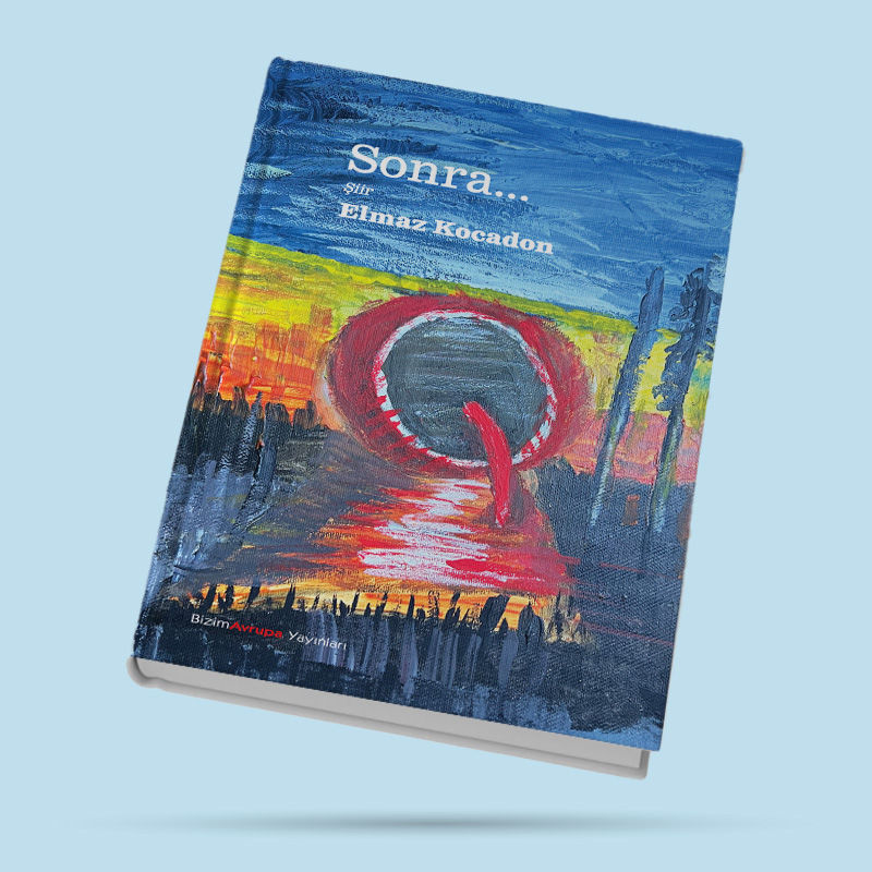 Sonra... Elmaz Kocadon - Şiir Kitabı